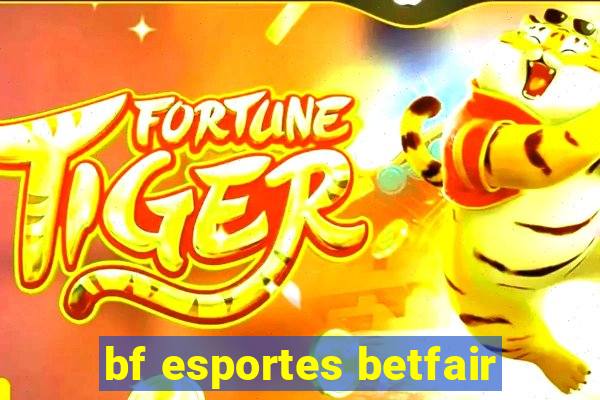 bf esportes betfair